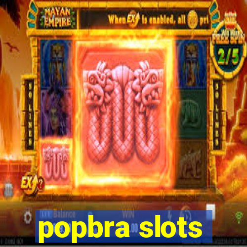 popbra slots